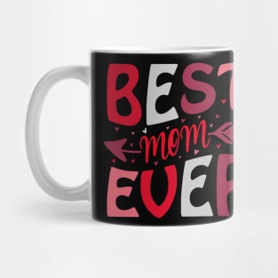 Best Mom Ever Mug